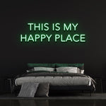 This Is My Happy Place Neon Sign – LED Wall Light for Home, Office, or Event Décor