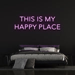 This Is My Happy Place Neon Sign – LED Wall Light for Home, Office, or Event Décor