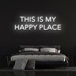 This Is My Happy Place Neon Sign – LED Wall Light for Home, Office, or Event Décor