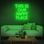 This Is Our Happy Place LED Neon Sign – Home & Business Wall Art