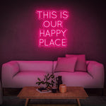 This Is Our Happy Place LED Neon Sign – Home & Business Wall Art