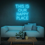 This Is Our Happy Place LED Neon Sign – Home & Business Wall Art