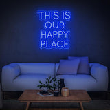 This Is Our Happy Place LED Neon Sign – Home & Business Wall Art