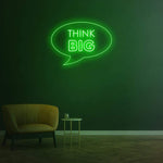 Think Big Neon Sign – LED Wall Decor for Home or Office