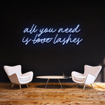 All You Need Is Lashes LED Neon Sign – Stylish beauty salon wall decor, perfect for adding a touch of glam and attracting customers to your space.