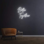 Better Together white LED neon sign against a greenery background, suitable for classy indoor settings