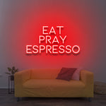 Bold and vibrant red Eat Pray Espresso LED neon sign for striking home decor.