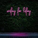 Eco-Friendly Neon Sign Wifey For Lifey LED - Sustainable Wedding Decor