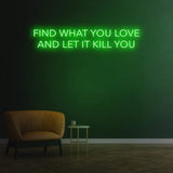 LED neon 'Find What You Love' sign, a durable and eco-friendly lighting solution for office wall decor.