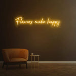 Flowers Make Happy LED neon sign, floral storefront decor to attract foot traffic and boost customer engagement.
