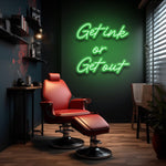 Get Ink or Get Out LED Neon Tattoo Sign, Bold Statement Lighting for Tattoo Studios