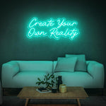Green neon sign with the phrase "Create Your Own Reality" glowing brightly, ideal for wall art and home decor inspiration.