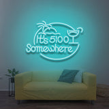 It's 5:00 Somewhere teal LED neon sign – sleek and energy-efficient wall decor for homes, bars, or party spaces, adding a modern touch.

