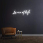 La Vue Est Belle LED Neon Sign with warm white light, a stylish and inviting sign for home, events, or businesses.