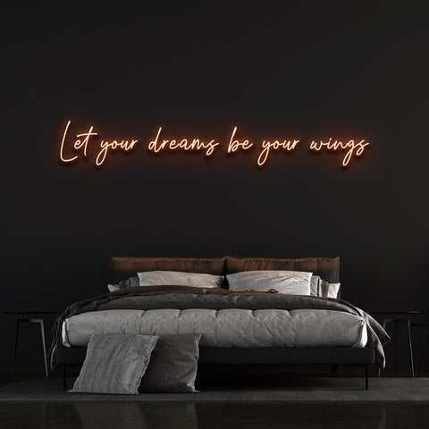 Let Your Dreams Be Your Wings LED neon sign – Motivational wall decor for office, bedroom, or workspace.
