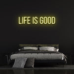 LED 'Life is Good' neon sign on acrylic backboard, modern and durable wall decor for office or living room.