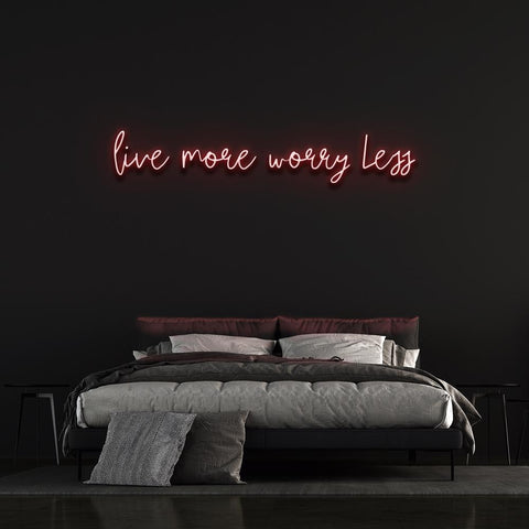 Live More Worry Less LED sign, ideal for home or office decor with eco-friendly, long-lasting design.
