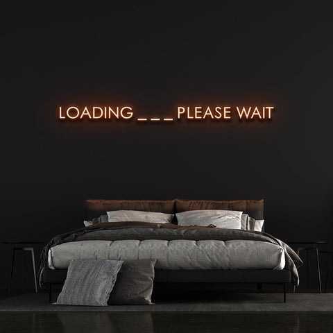 Loading Please Wait Neon Sign | LED Wall Decor for Home & Office.