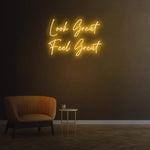 Look Great Feel Great Neon Sign | Stylish Wall Decor for Salons & Homes