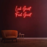 Gym Motivation | Look Great Feel Great Neon Sign for Wall Décor