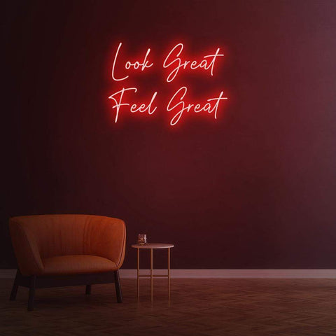 Gym Motivation | Look Great Feel Great Neon Sign for Wall Décor