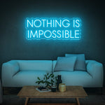 Bright light blue 'Nothing Is Impossible' LED neon sign, a perfect addition to your home or office to inspire motivation and a positive mindset.