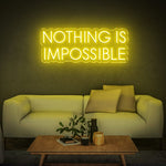 Sunny yellow 'Nothing Is Impossible' LED neon sign, adding vibrant energy and a powerful message to your space, perfect for creating a positive atmosphere.