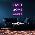 nspirational "Start Somewhere" LED sign for home office, energy-efficient lighting, easy to hang with clear acrylic backing.