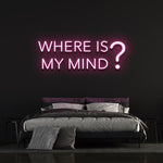 Where Is My Mind Neon Sign LED Wall Decor for Home or Studio