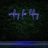  Wifey For Lifey Neon Sign LED - Acrylic Backboard - Easy Setup
