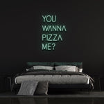 You Wanna Pizza Me Neon Light - Pun-Themed LED Wall Décor for Kitchens and Cafes